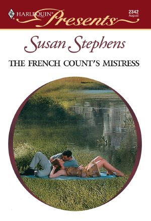 [Harlequin Presents 2342] • The French Count's Mistress